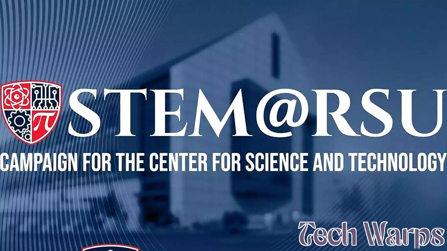 RSU Initiates Fundraising Effort for New Science and Technology Center