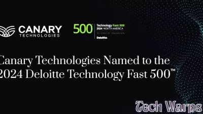 Canary Technologies Recognized in 2024 Deloitte Technology Fast 500™