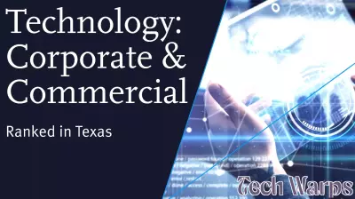 Jackson Walker Ranked for Technology: Corporate & Commercial in Chambers USA Guide